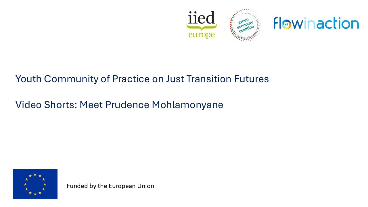 Youth Community of Practice for Just Transition Futures: Meet Prudence Mohlamonyane