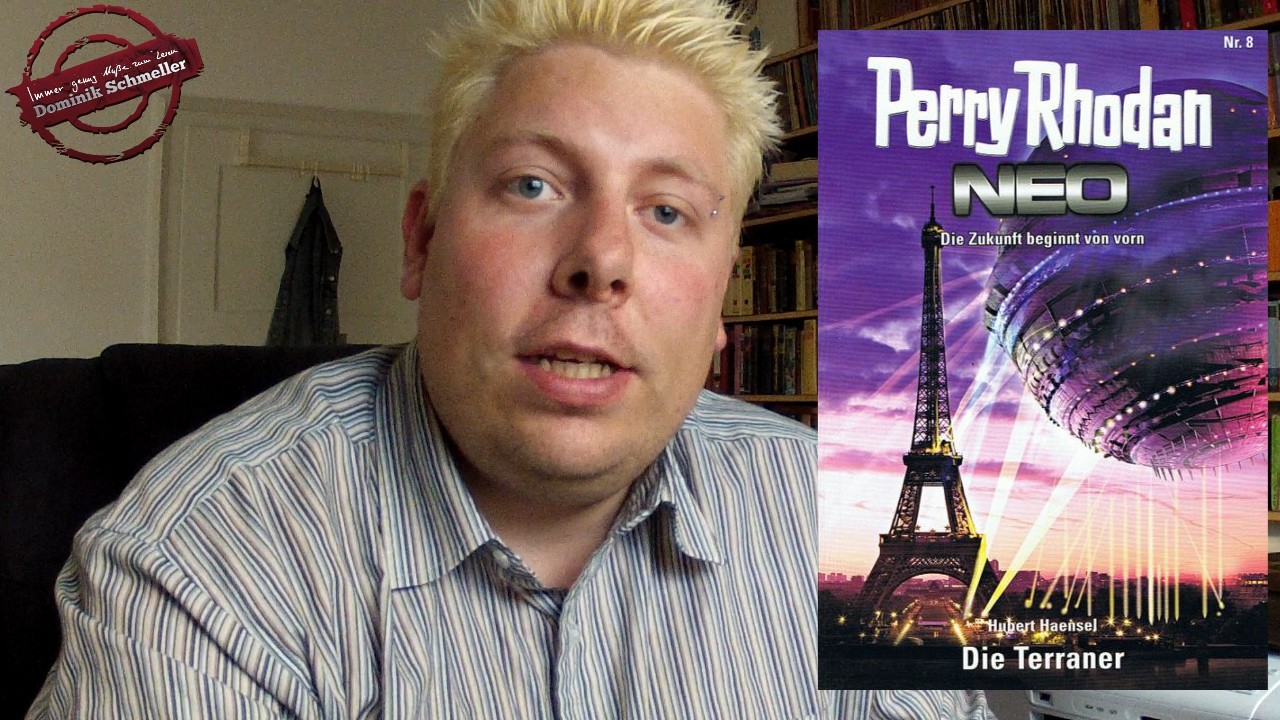 Die Terraner - Perry Rhodan Neo 8 - Hubert Haensel - Buchbesprechung (2013) #scifi
