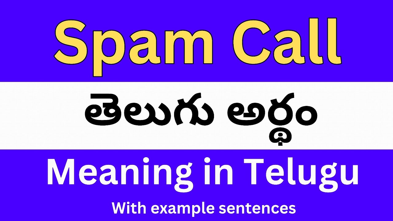 Spam Call meaning in telugu with examples | Spam Call తెలుగు లో అర్థం @Meaning in Telugu