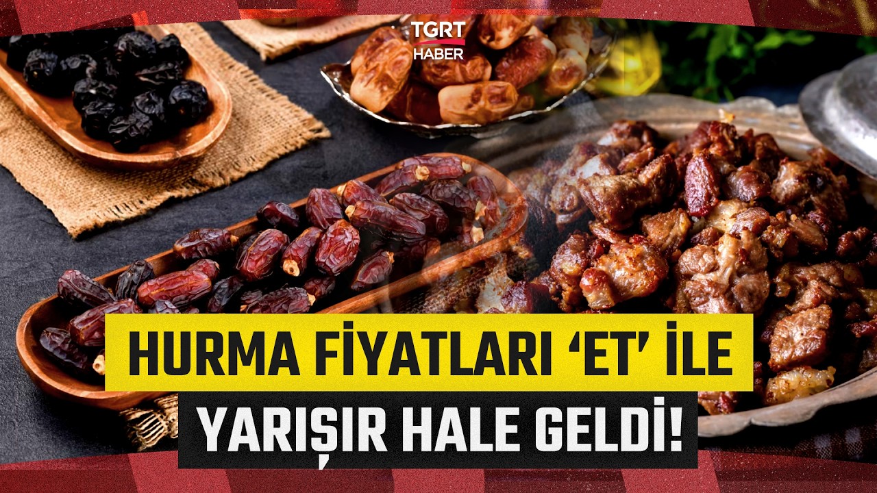 Et Fiyatıyla Yarışıyor! Ramazan Ayı&rsquo;nın Simgesi Hurmanın Fiyatları Ne Kadar? İşte G&uuml;ncel Liste