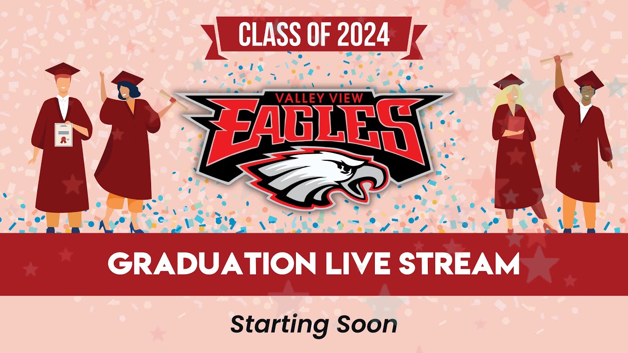 LIVE Valley View High School Graduation 2024