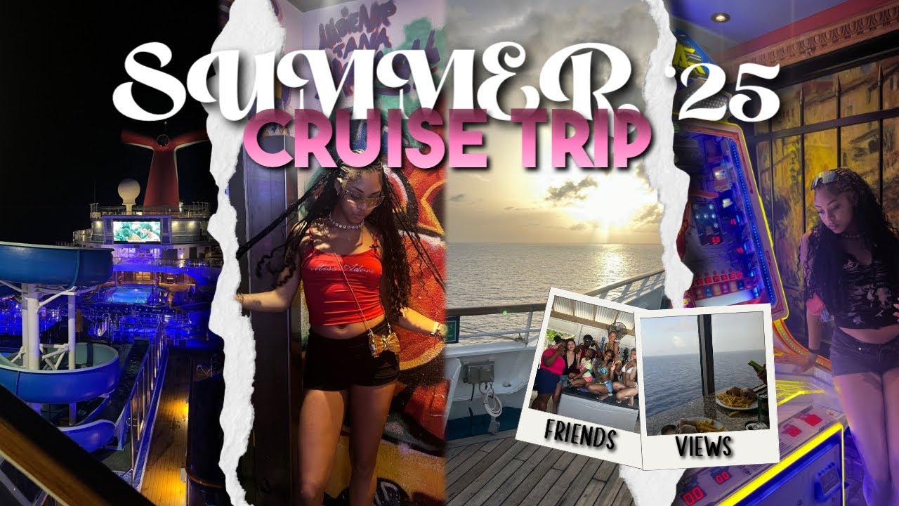 CRUISE TRIP | summer vacay ‘25