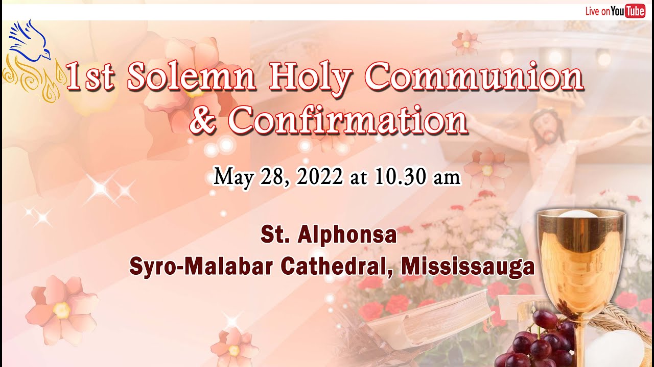 Solemn Holy Communion & Confirmation I 10.30 am  - 28/05/2022