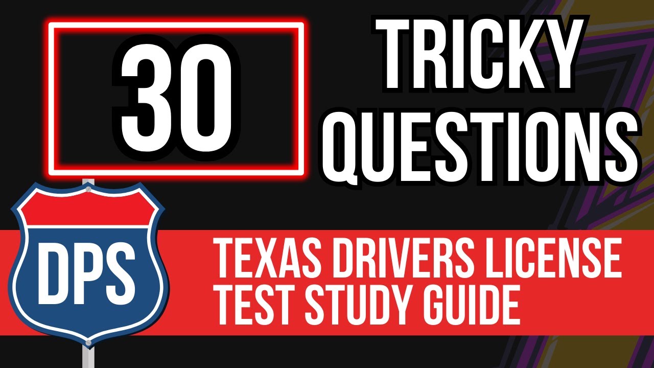 Texas Drivers License Test Study Guide 2026 (30 Tricky Questions)