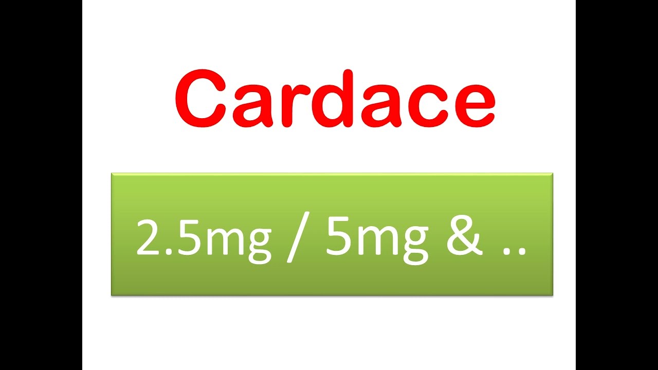 Cardace 2.5mg / 5mg