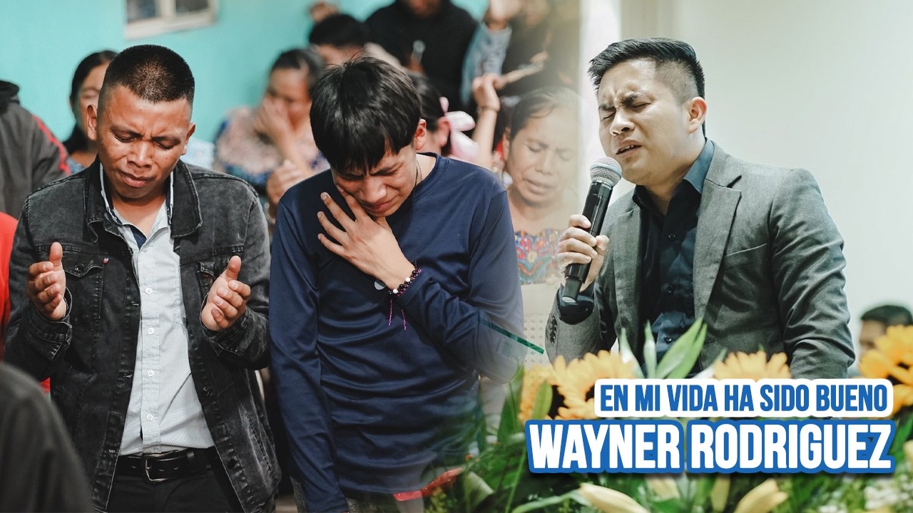 Wayner Rodríguez🔥😭 EN MI VIDA HAS SIDO BUENO🥺 Y Alabanzas en el Cielo/ LO RECIENTE Marzo 2026