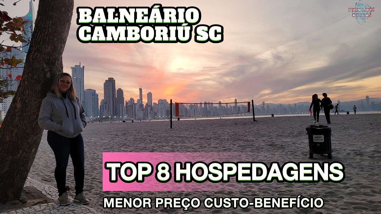 TOP 8 HOSPEDAGENS DE HOTEIS E POUSADAS DE MENOR PREÇO E CUSTO-BENEFÍCIOS EM BALNEÁRIO CAMBORIÚ SC.