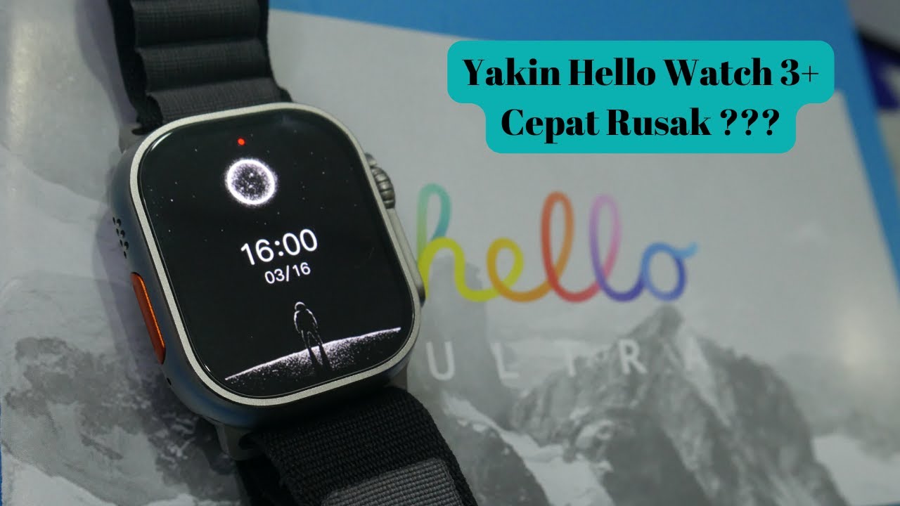 Review Smartwatch Hello Watch 3+ setelah pemakaian 3minggu. Smartwatch 500ribuan Dengan Layar AMOLED