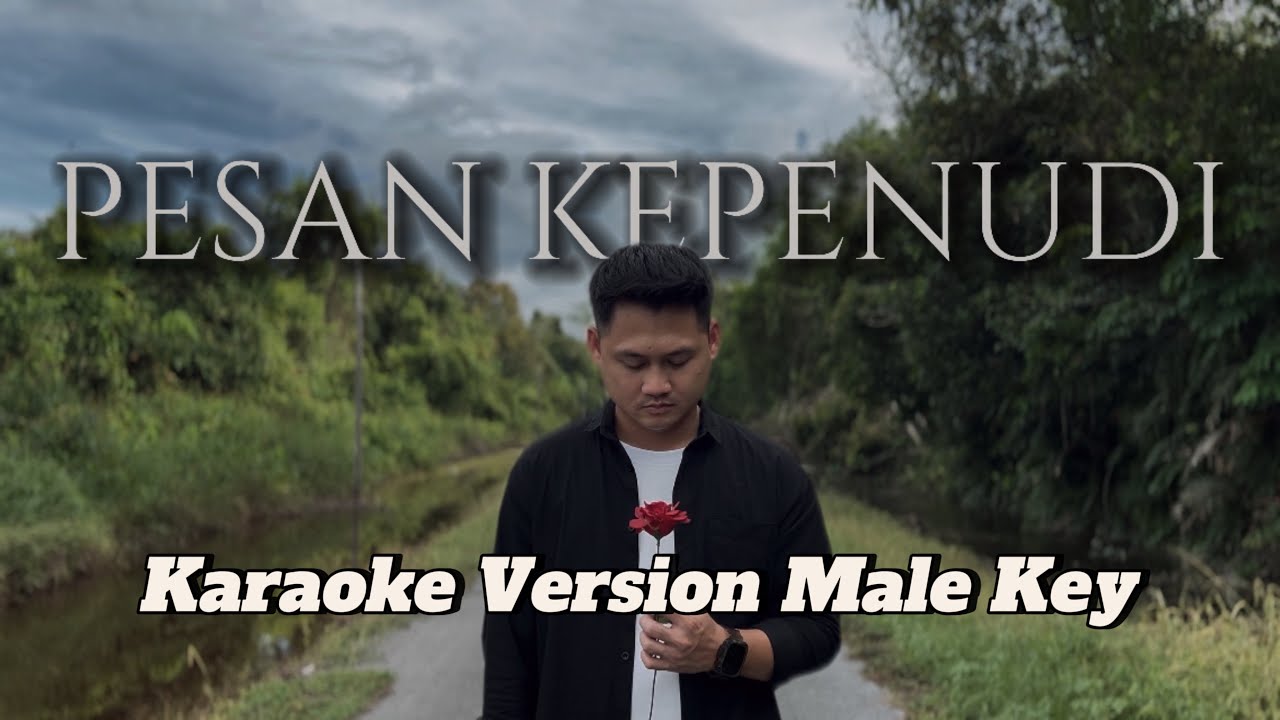 Pesan Kepenudi - Pehed (Pesan Terakhir Lyodra)(Karaoke Version Male Key)