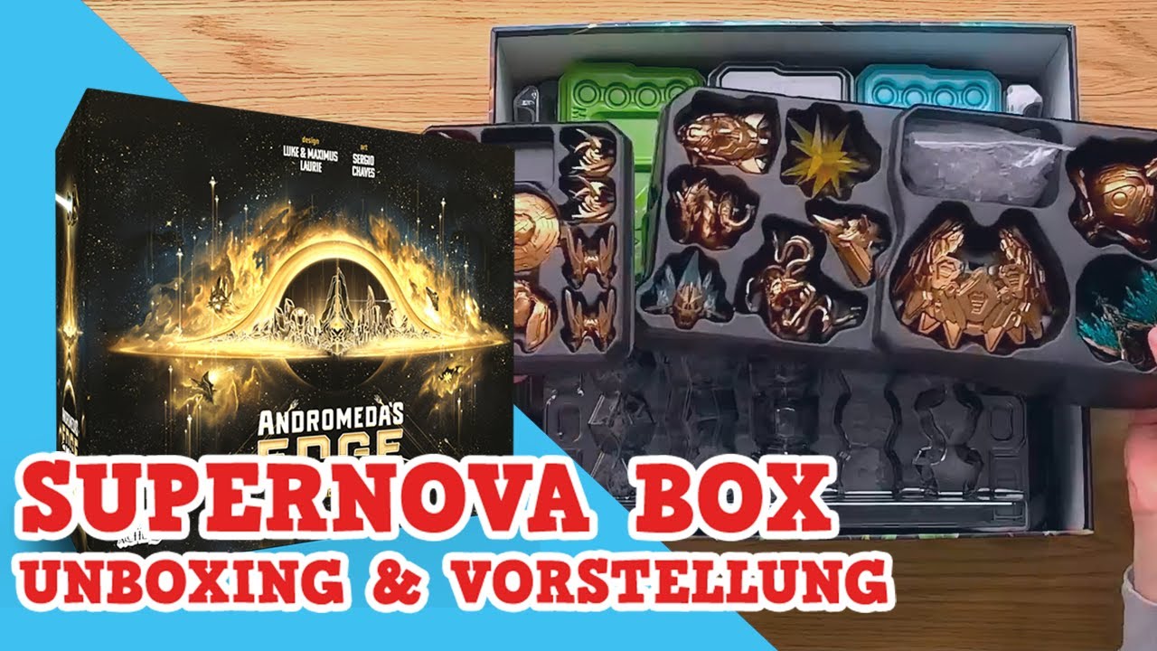 Andromeda´s Edge Supernova - Unboxing und kurze Vorstellung