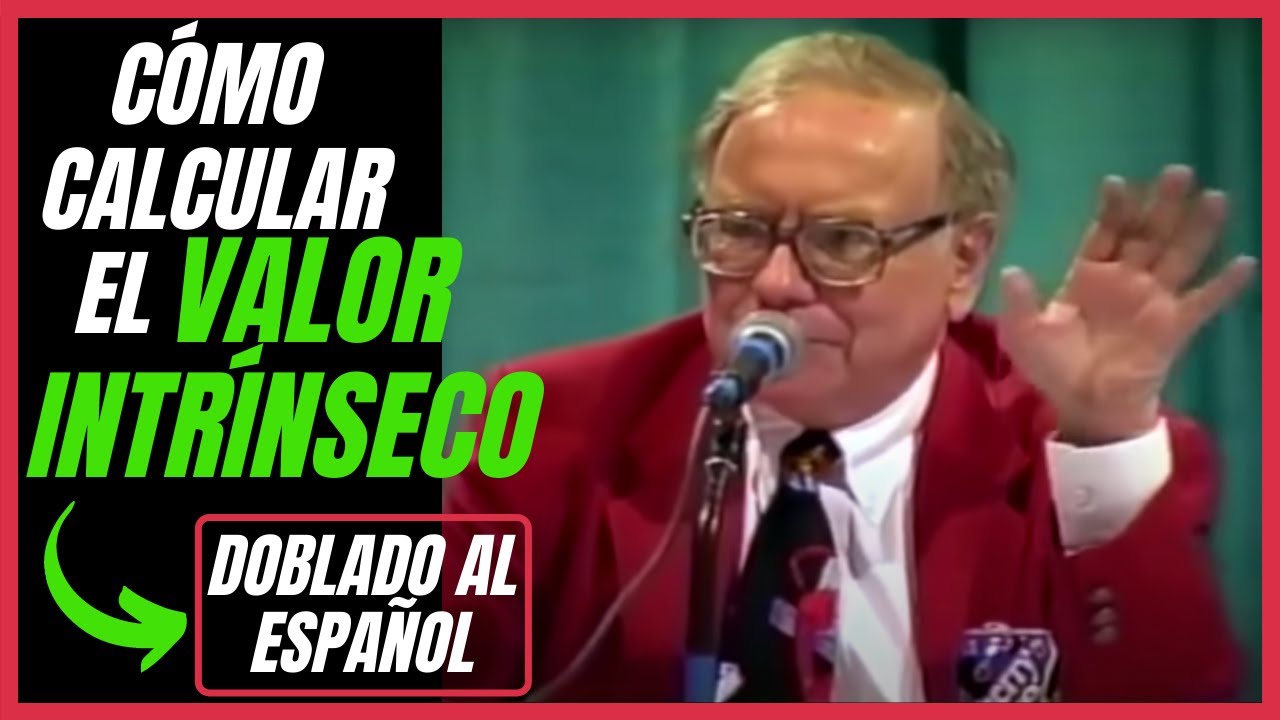 📊✅WARREN BUFFETT EXPLICA CÓMO CALCULAR el VALOR INTRÍNSECO de una ACCIÓN 🇪🇸EN ESPAÑOL🇪🇸