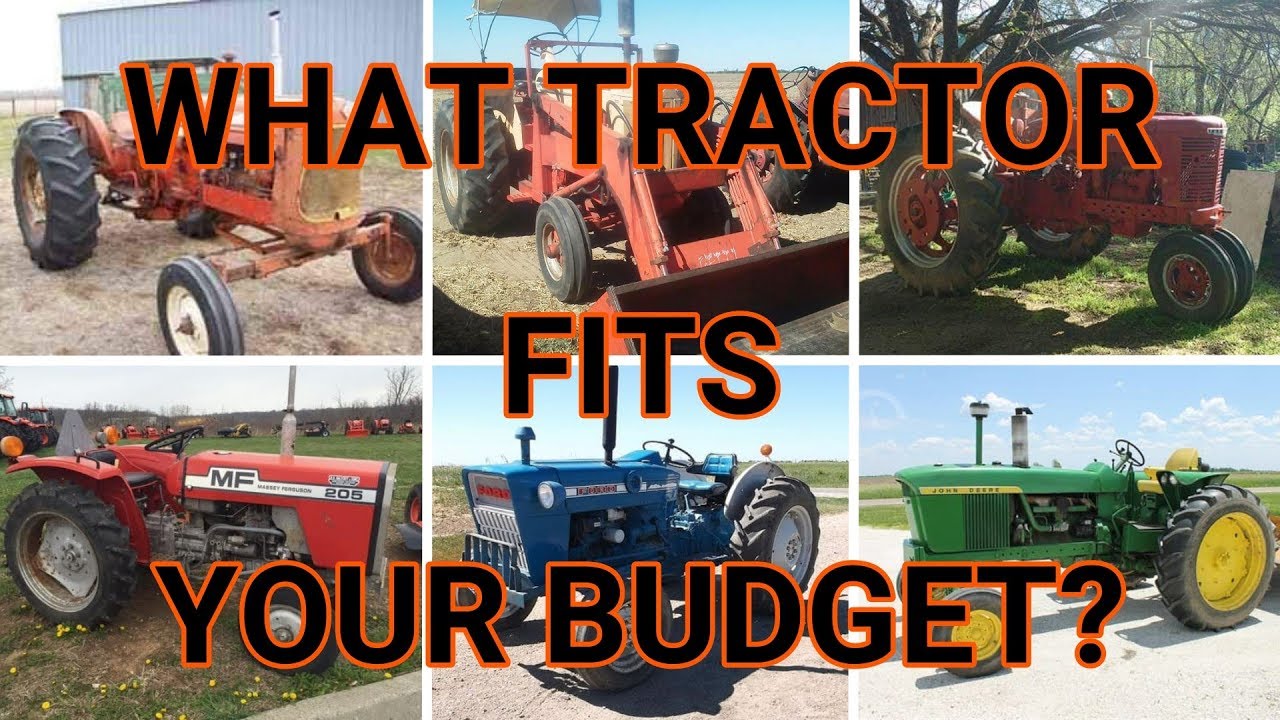 What tractor fits your budget