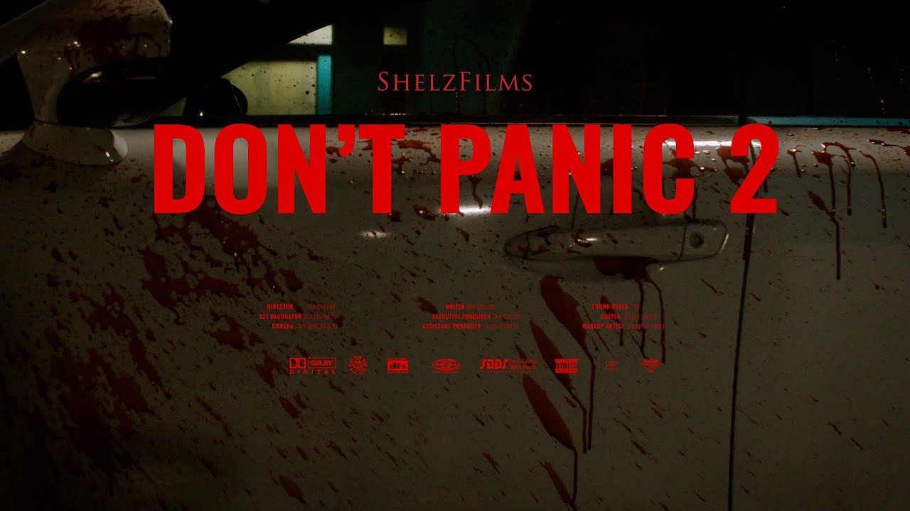 Don't Panic 2 -Horror Short Film - Shot on BMPCC 6k