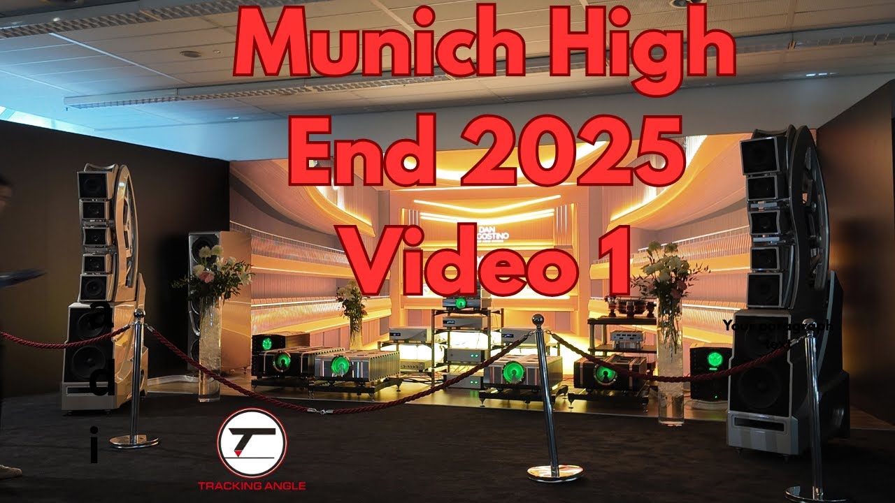 Munich High End 2025 Tracking Angle's Video 1