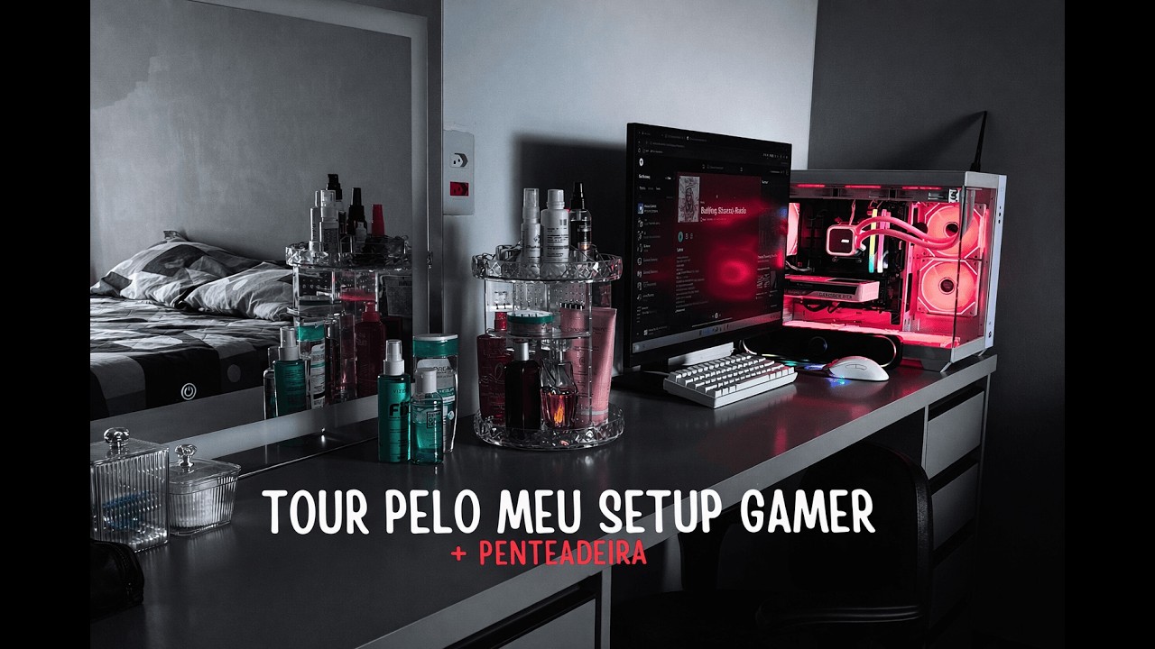TOUR PELO MEU SETUP GAMER + PENTEADEIRA