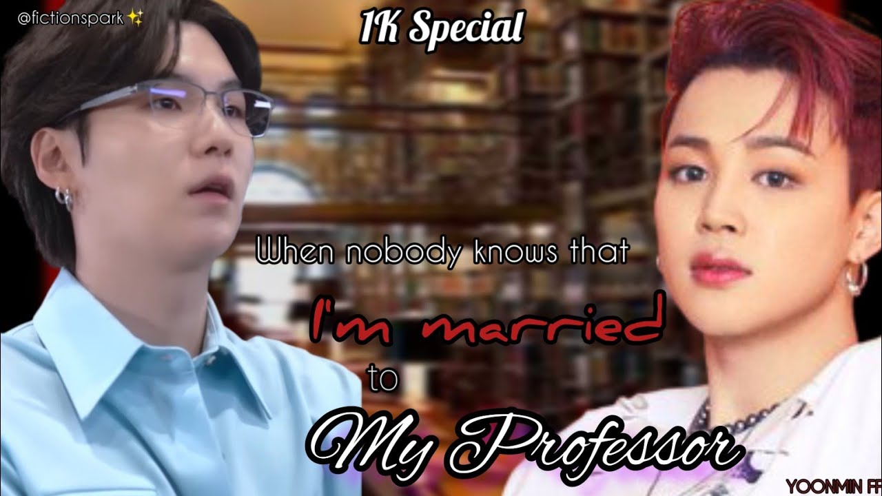 When Nobody Knows That I'm Married to My Professor✨Part - 1/2 #yoonmin ft. #taekook #kaihope
