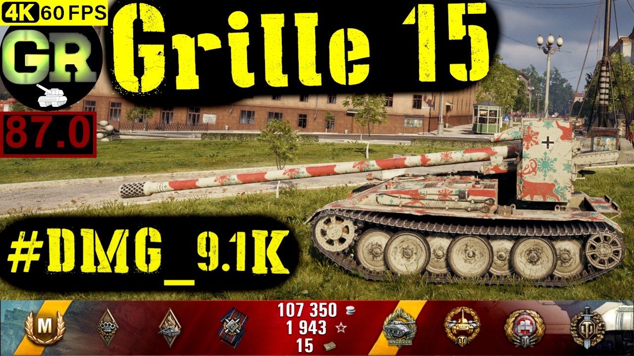 87_World of Tanks Grille 15 WoT Replay - 9 Kills 9.1K DMG(Patch 1.4.0)