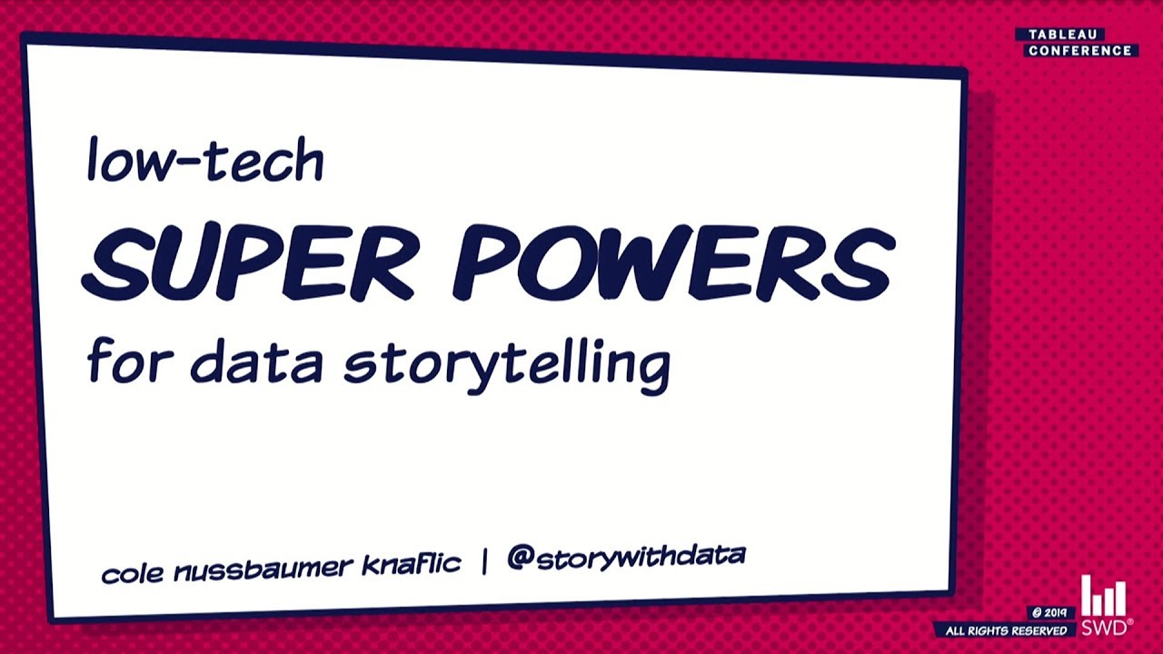 Low Tech SUPER POWERS for  Data Storytelling