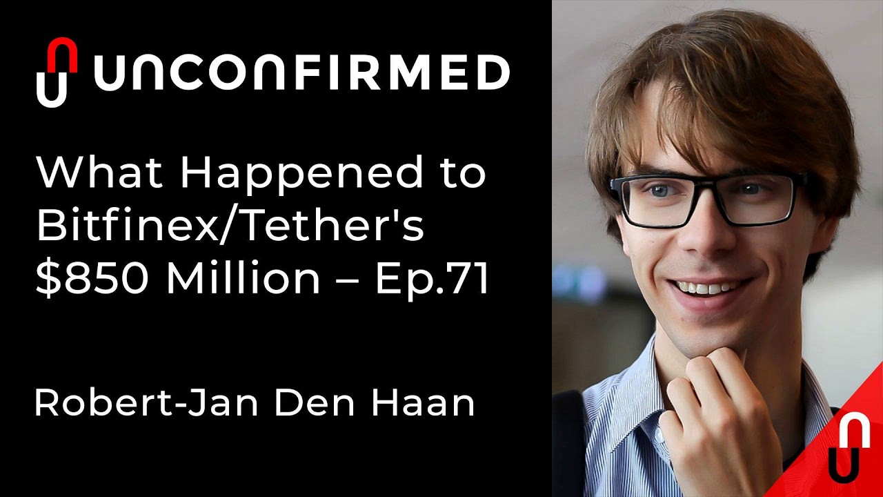 What Happened to Bitfinex/Tether's $850 Million - Ep.071