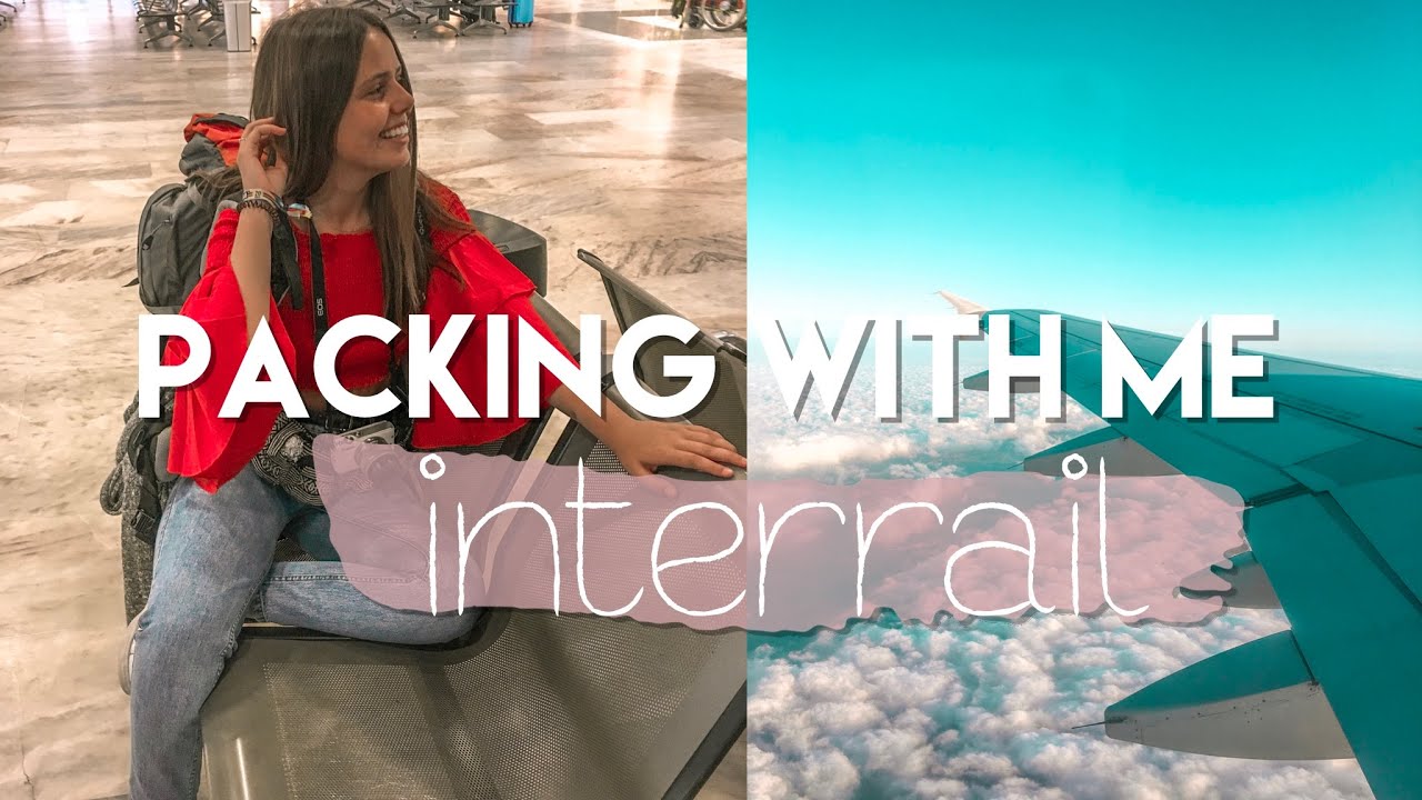 PACKING WITH ME: INTERRAIL || Sara Vicario
