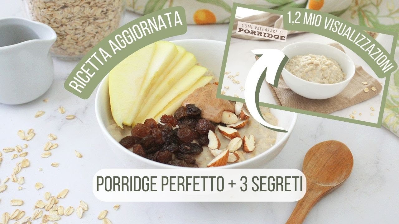 PORRIDGE DI AVENA: LA RICETTA DEFINITIVA + 3 SEGRETI