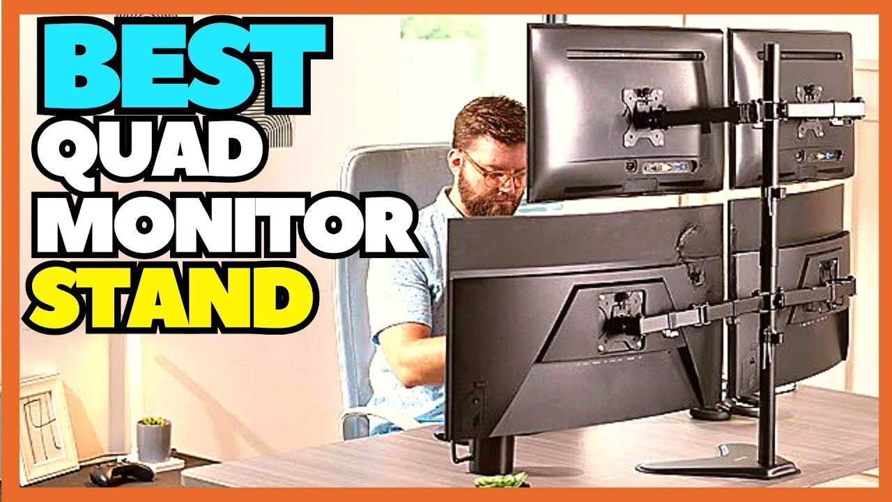 Top 5 Best Quad Monitor Stand Mount 2023 Multi Monitor Desk Stand