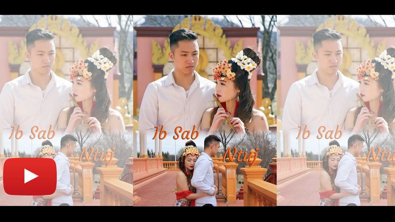 Ib Sab Ntuj Unofficial Music Video