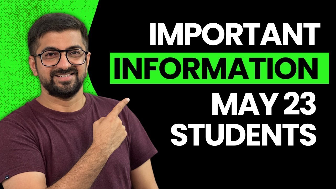 🚀 Important Information For May 23 Students | Neeraj Arora | EDU91 Announcements