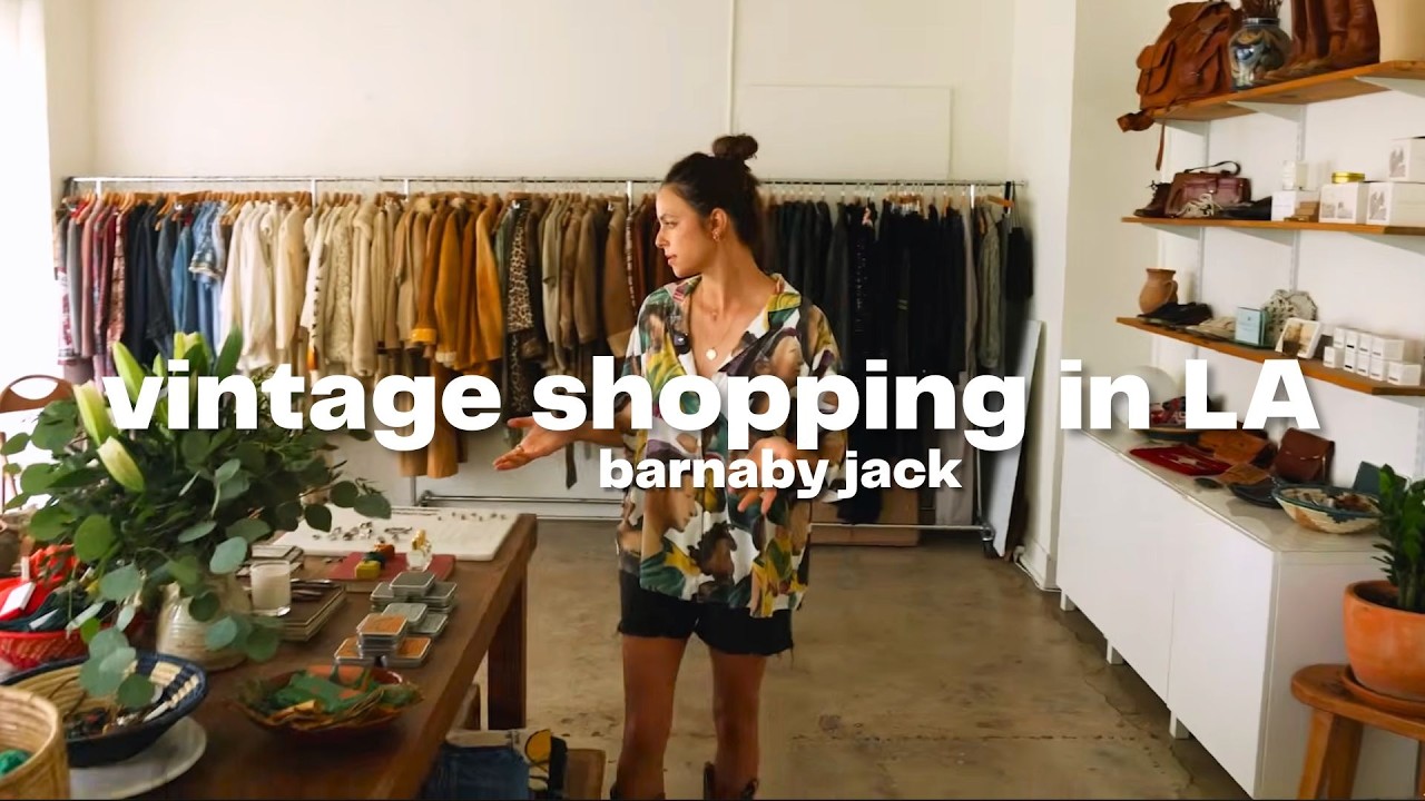 Лучшие винтажные магазины Лос-Анджелеса: Barnaby Jack с Сарой Рухе