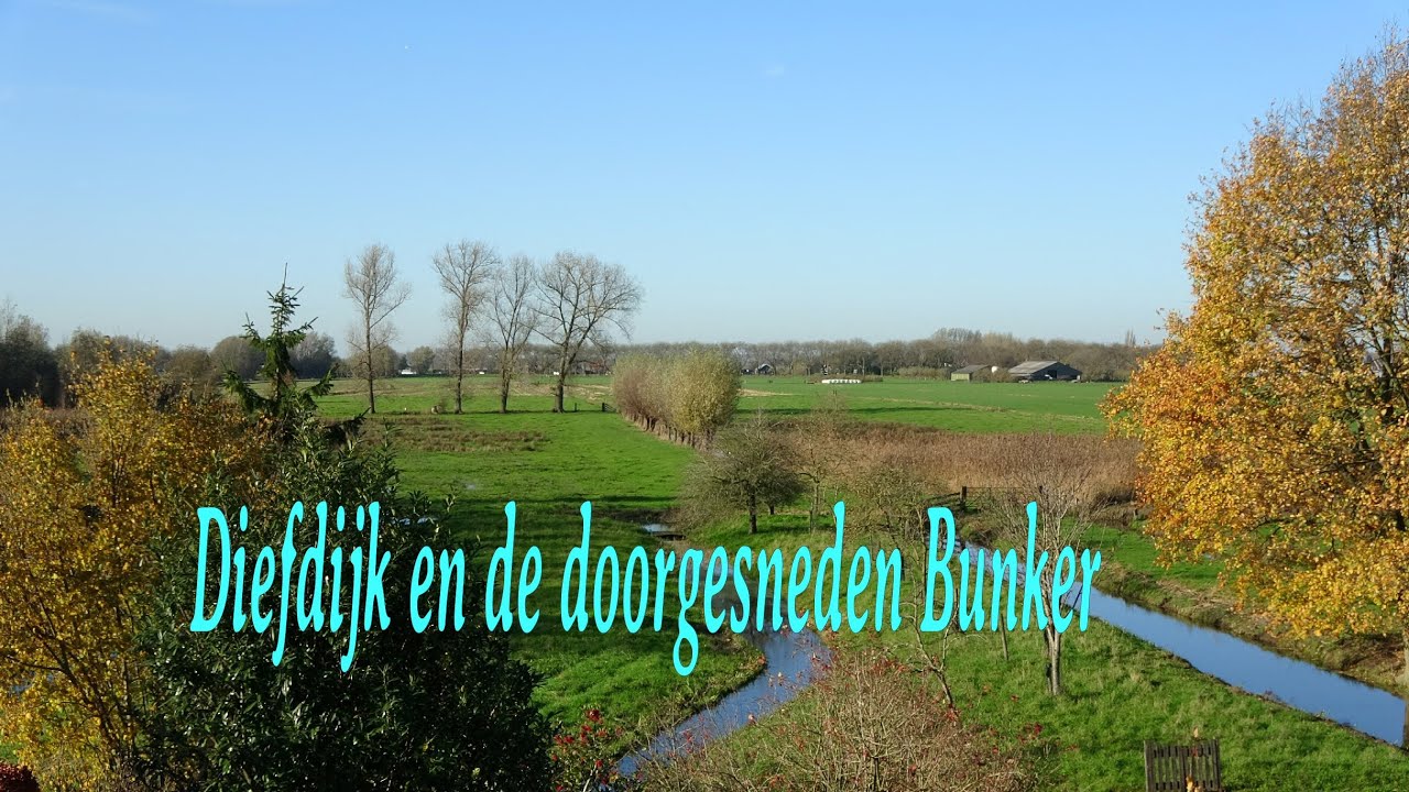 De Diefdijk en de 'doorgesneden' Bunker