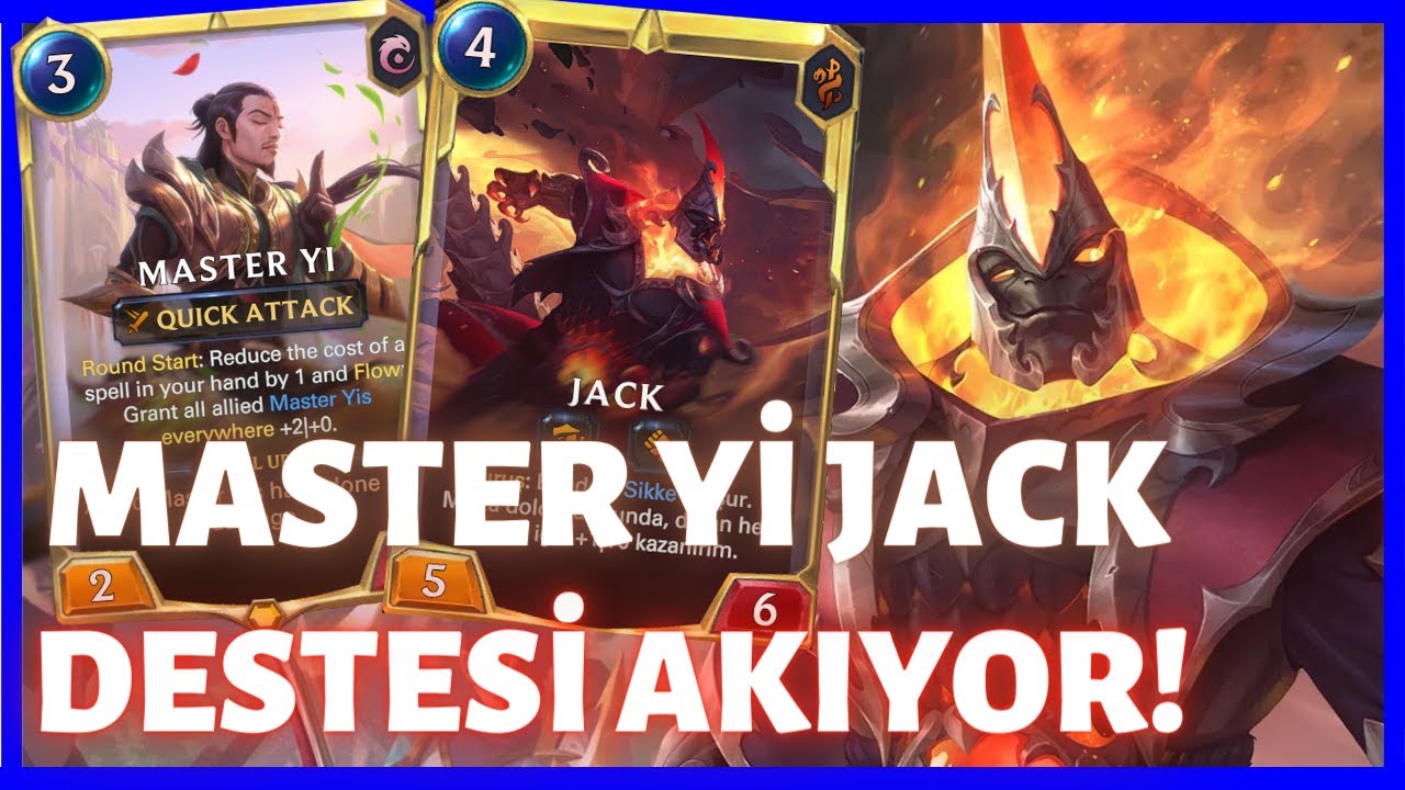BU JACK DESTESİNE BAYILACAKSINIZ! Jack/Master Yi Sikke Midrange Destesi [Legends of Runeterra] LoR