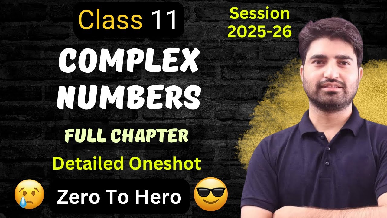 Complex Number Class 11 Maths | Full Chapter 5 | CBSE ICSE JEE | One Shot Video