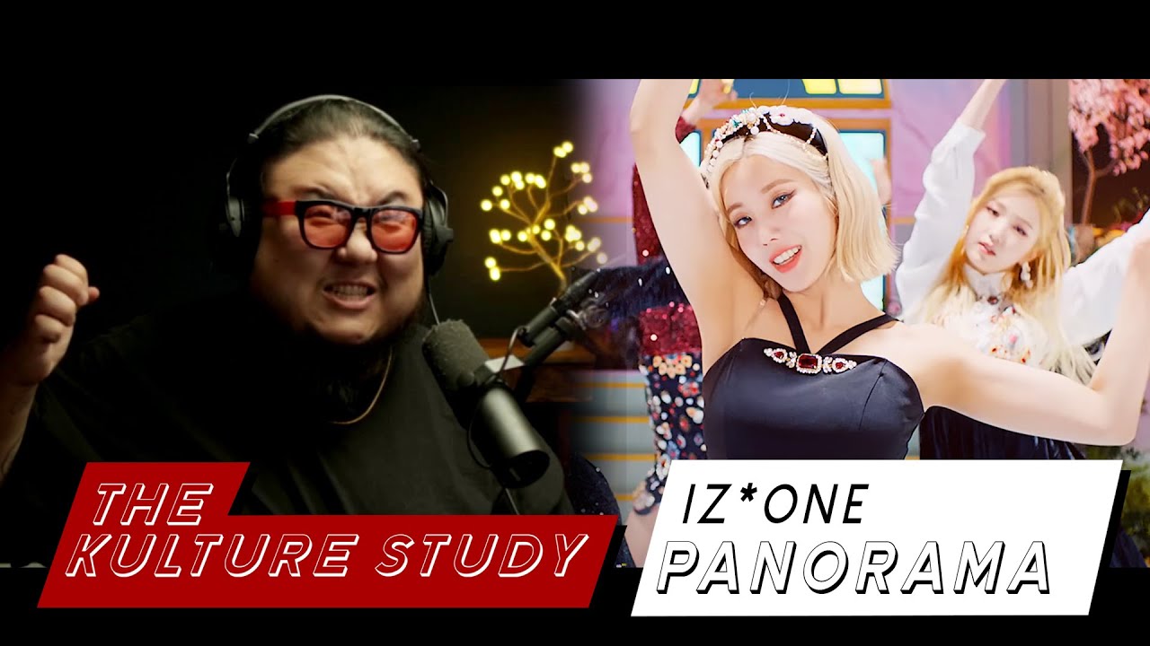 The Kulture Study: IZ*ONE 'Panorama' MV