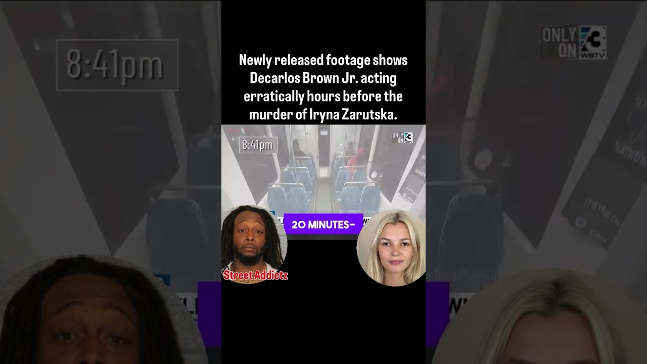 Newly released footage reveals disturbing behavior from Iryna Zarutskas killer, Decarlos Brown Jr.