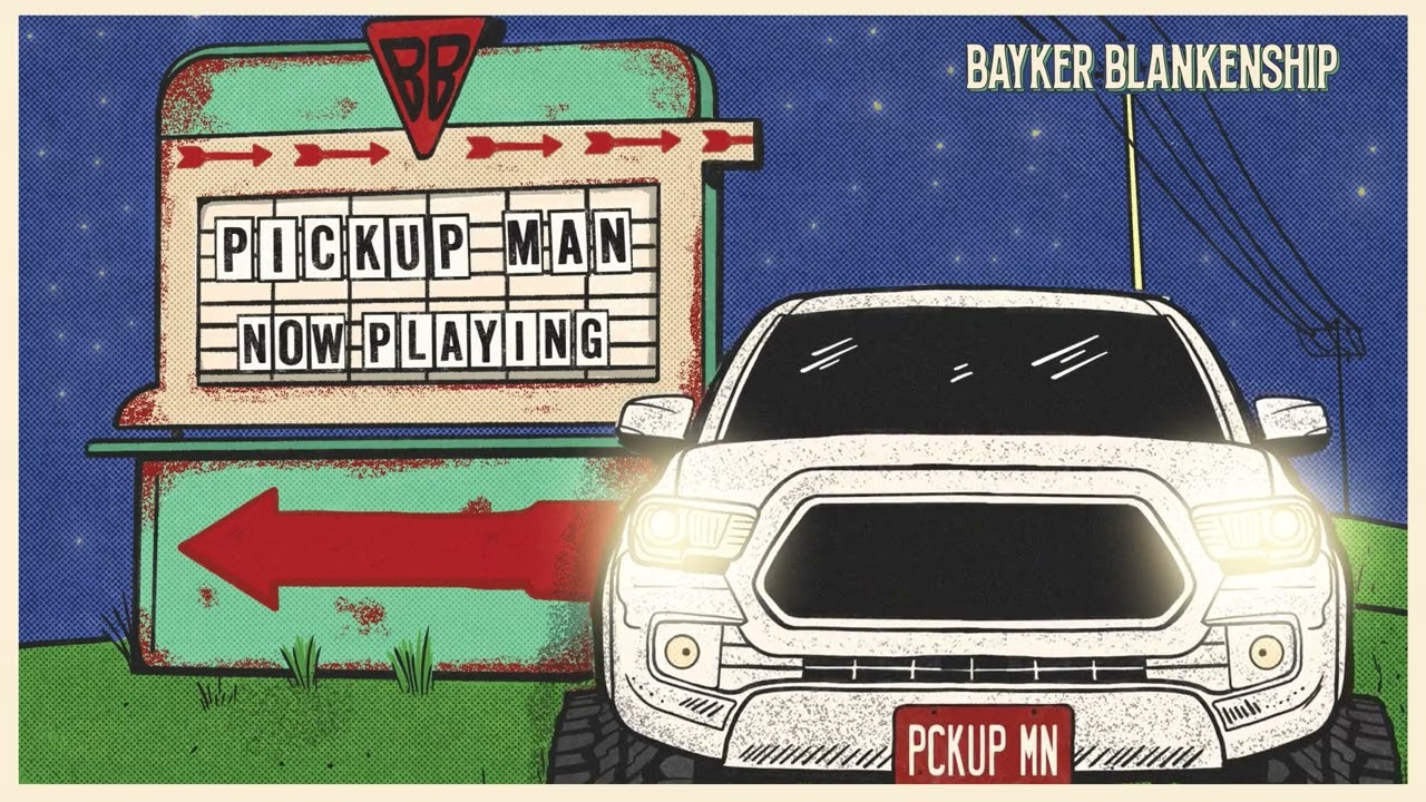 Bayker Blankenship - Pickup Man (Official Audio)