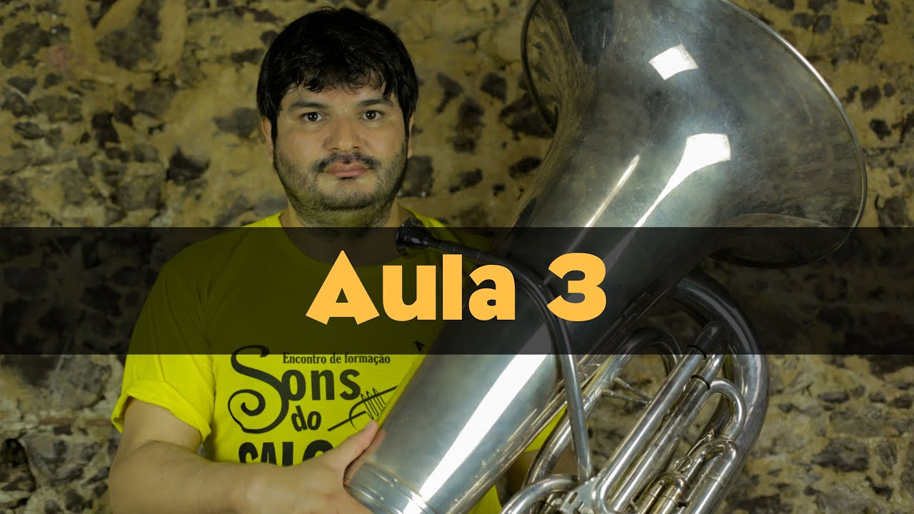 Módulo Tuba - Aula 3