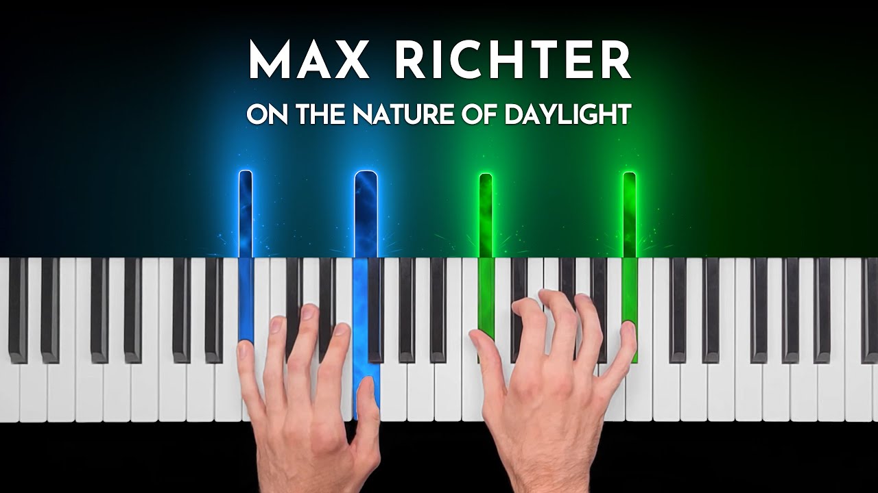 On the Nature of Daylight - Max Richter - Piano Cover & Tutorial