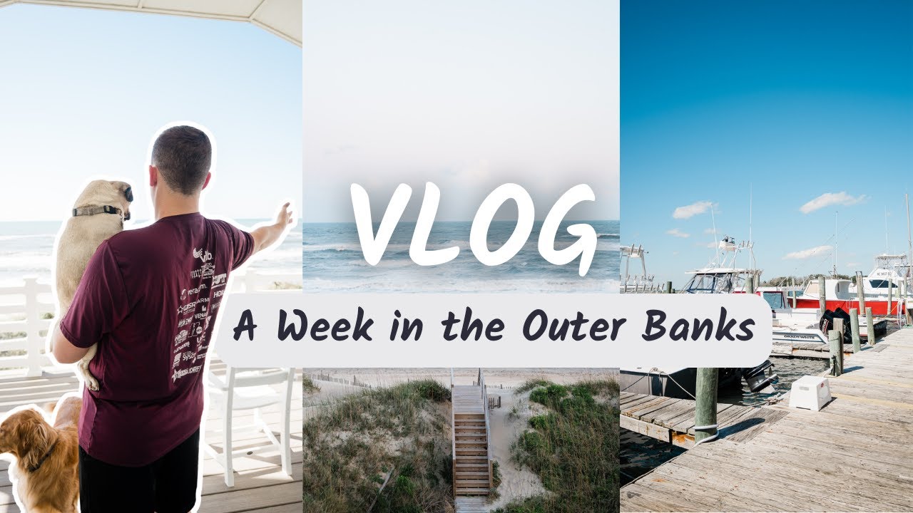 A Week in Outer Banks, NC Vlog | Beach house tour, dogs running on the beach, local seafood & more