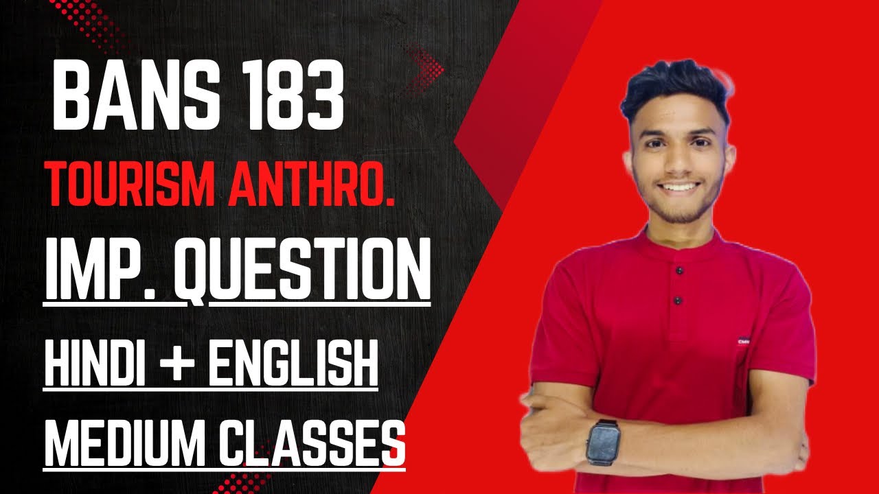 BANS 183 TOURISM ANTHROPOLOGY | Important questions | HINDI MEDIUM CLASS | IGNOU WALAY