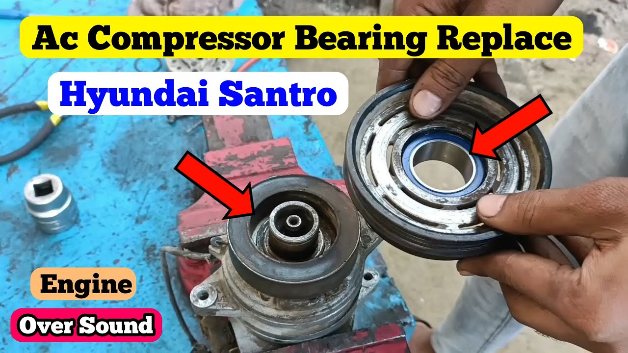 Ac Compressor Bearing Replace | Hyundai Santro | Car Ac Compressor Pulley Noise ?