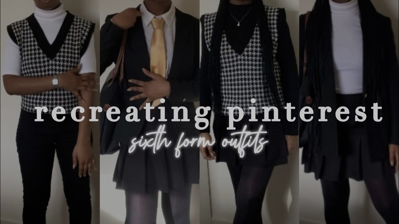 RECREATING *aesthetic* PINTEREST SIXTH FORM OUTFITS