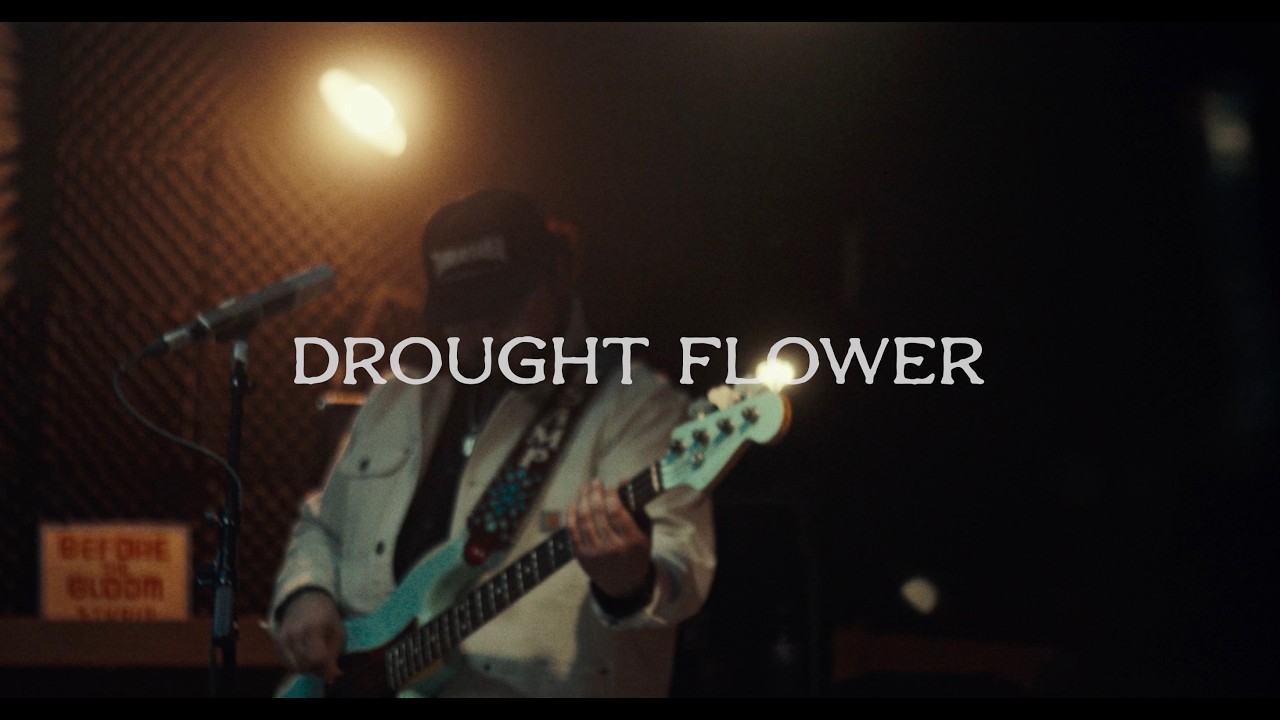 The Droptines - Drought Flower (Before The Bloom Sessions)