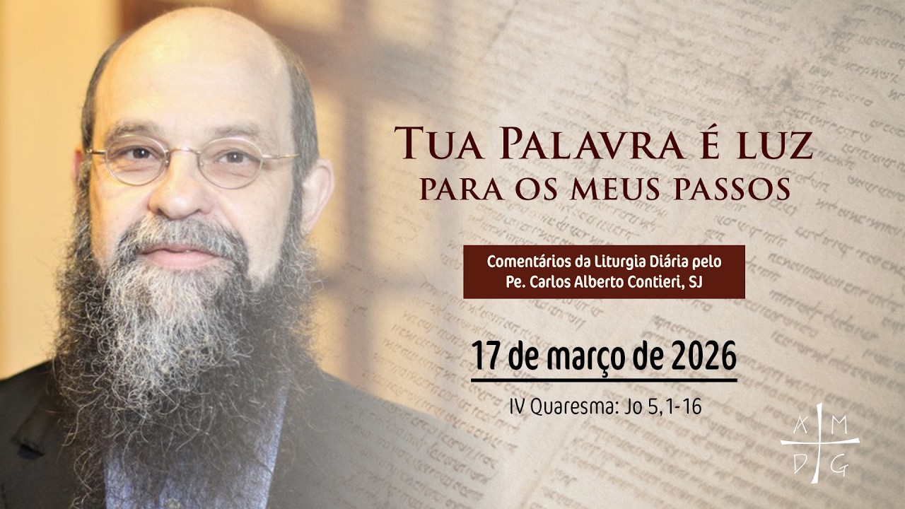 Tua Palavra é luz para os meus passos | 17 de março de 2026