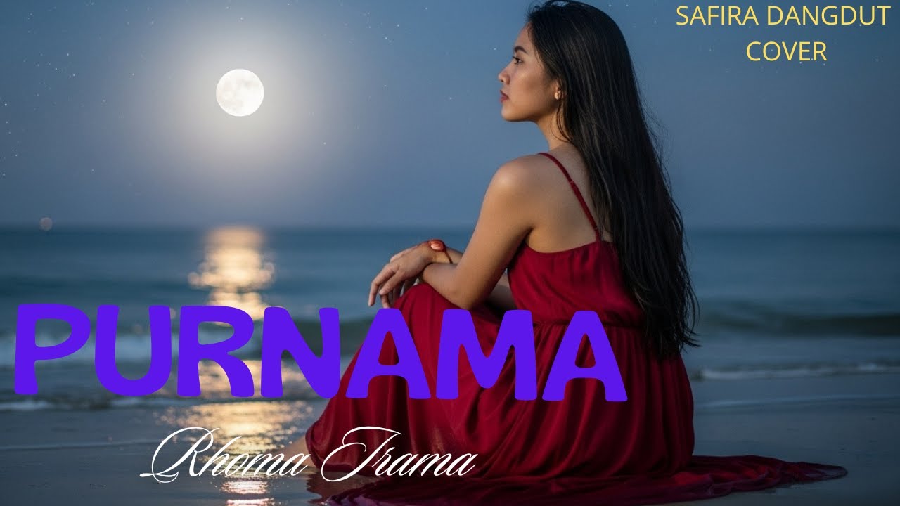 Cover Dangdut “Purnama” – Rhoma Irama | Versi [Safira Dangdut Official]