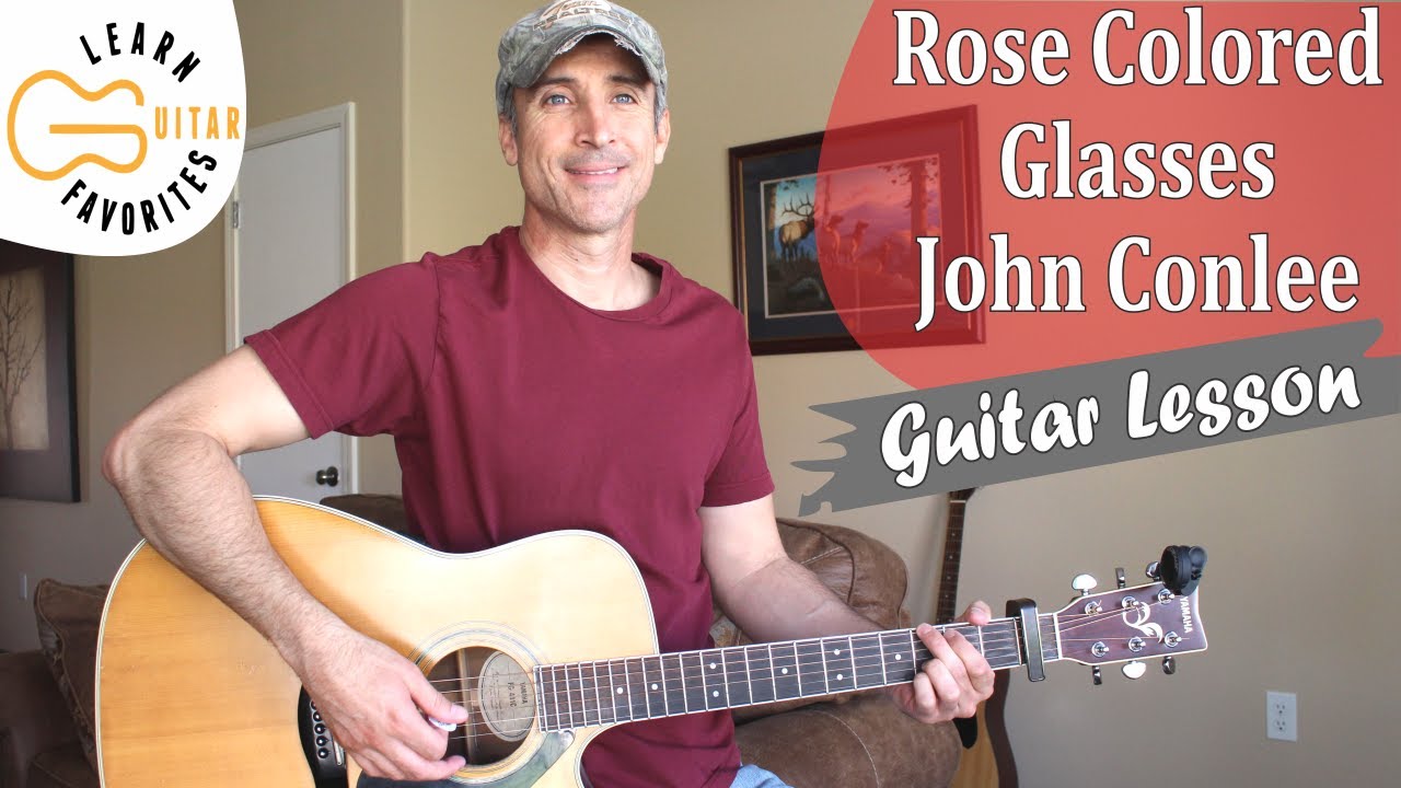 Rose Colored Glasses - John Conlee | Guitar Tutorial