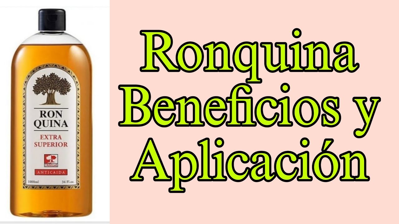TÓNICO CAPILAR RONQUINA. Beneficios y aplicación...