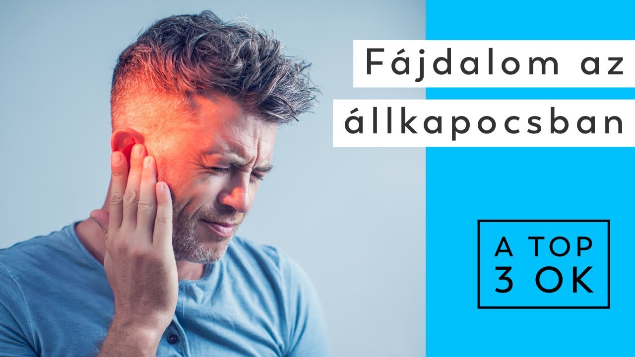 Fáj az állkapcsom a fülem előtt: A TOP 3 OK MÖGÖTTE