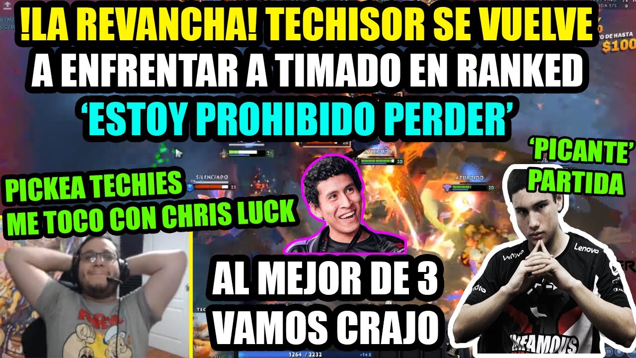 !LAREVANCHA! TECHISOR VS TIMADO | PICANTE PARTIDA | ESTOY PROHIBIDO PERDER | AL MEJOR DE 3 'CRAJO'