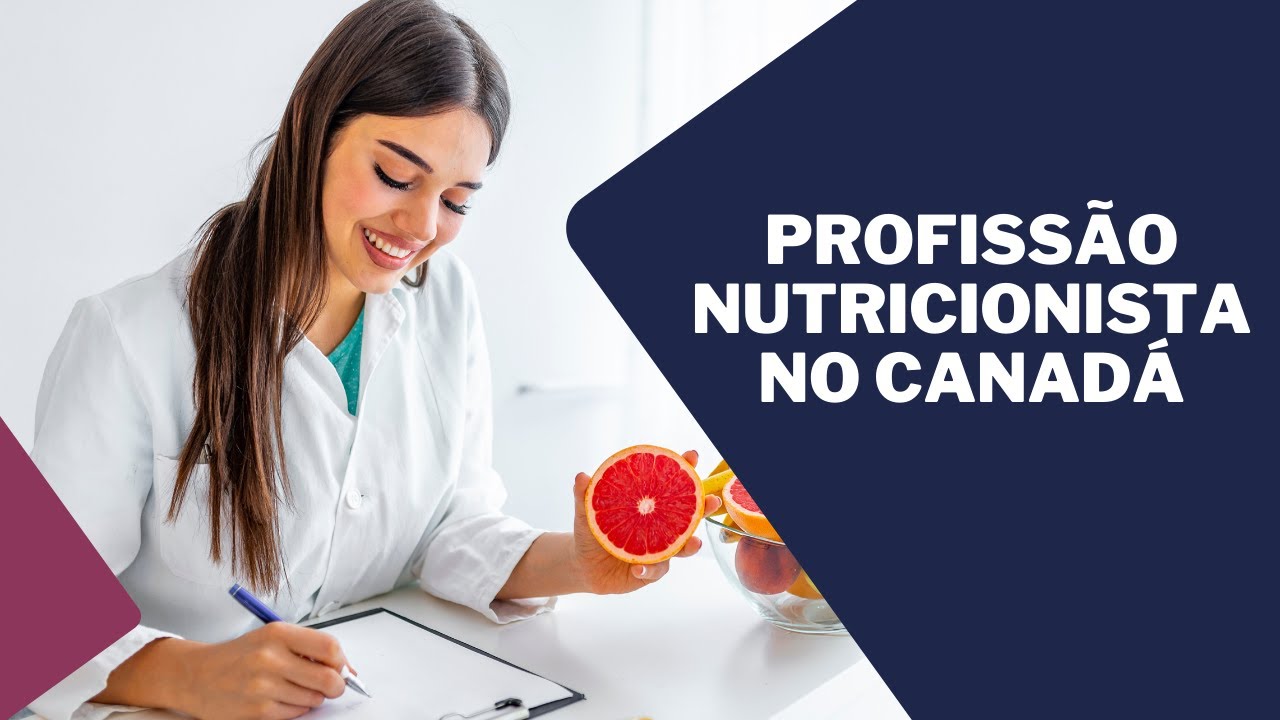 Profissão Nutricionista no Canadá com a Elen Azevedo Registered Dietitian/Nutricionista