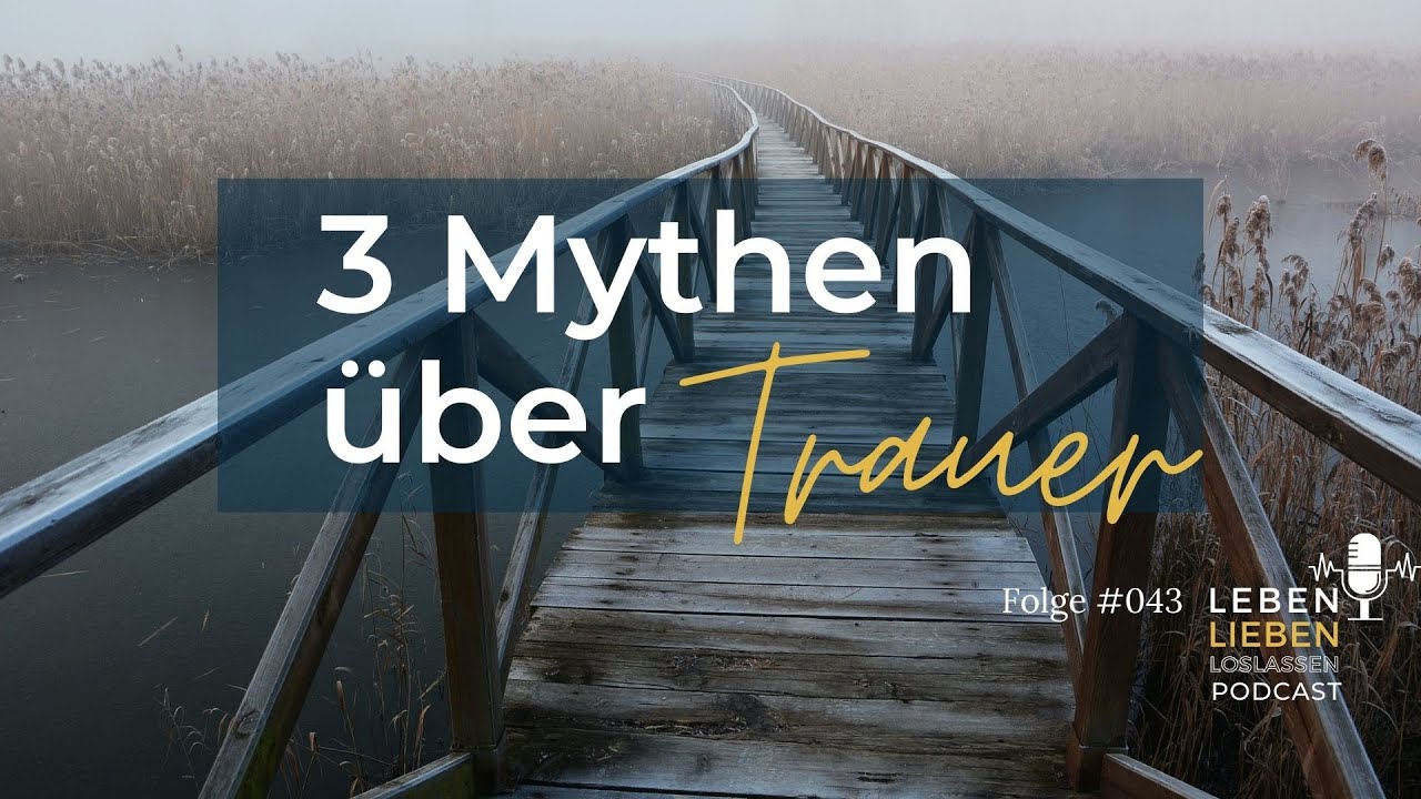 Trauer bewältigen - 3 Mythen über Trauer | Trauerbewältigung Tipps